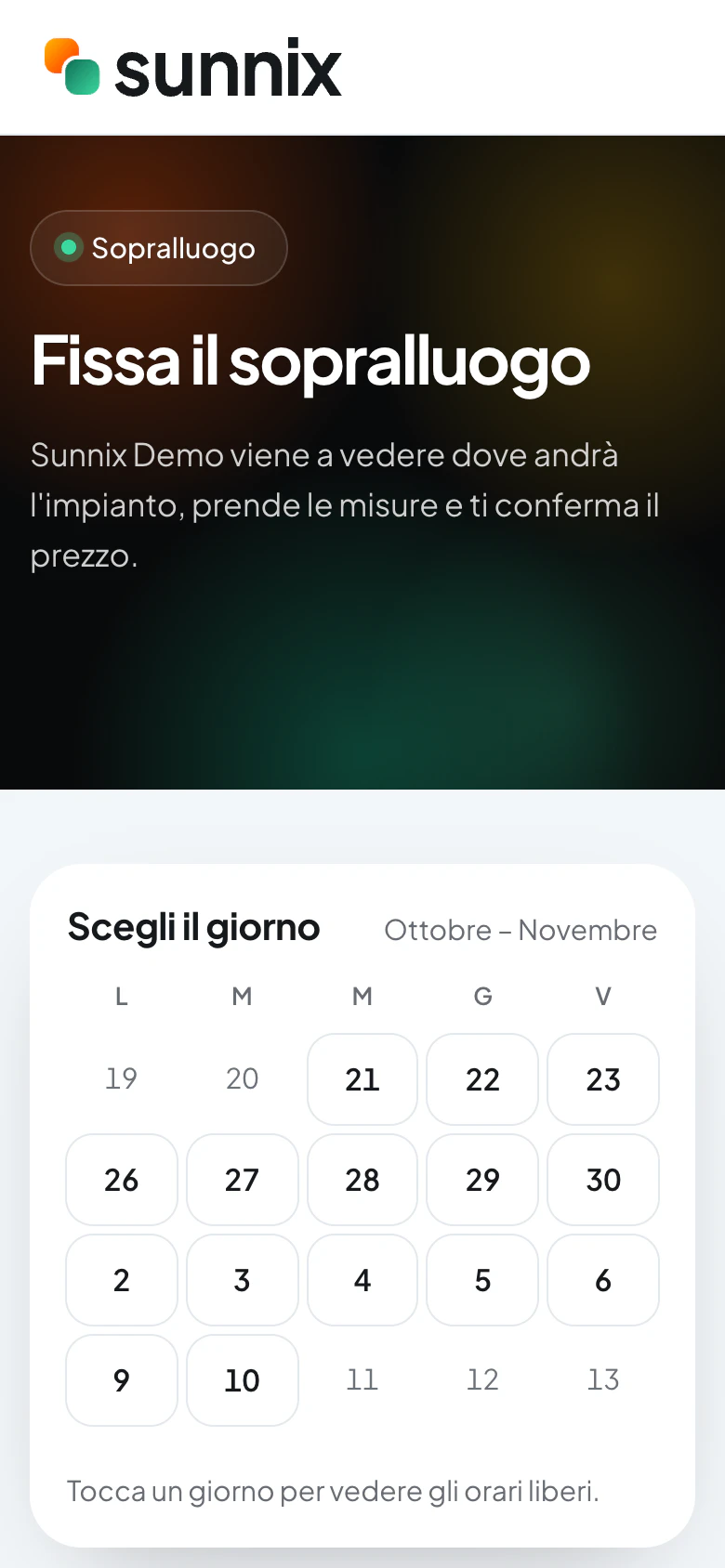 Il calendario dei sopralluoghi: il cliente sceglie il giorno